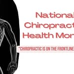 National Chiropractic Health Month